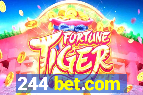 244 bet.com